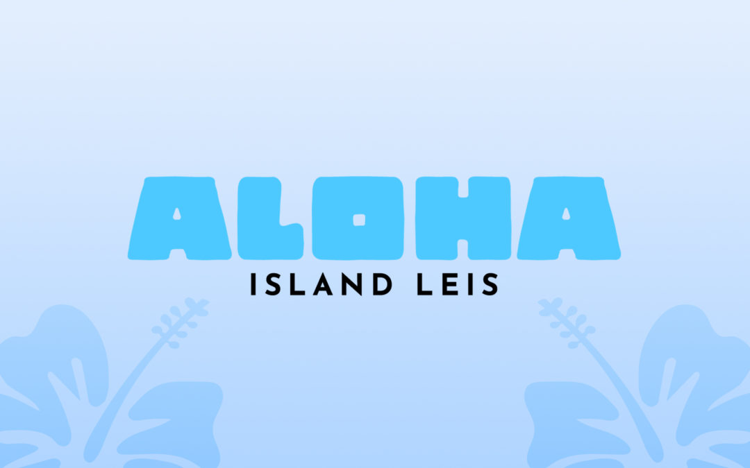 Aloha Island Lei