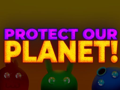 Protect Our Planet!